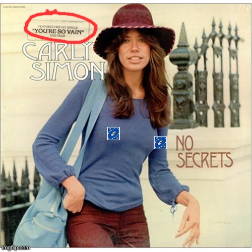Self-explanatory, really. | image tagged in carly simon,lol,funny,singer,vanity,politics lol | made w/ Imgflip meme maker