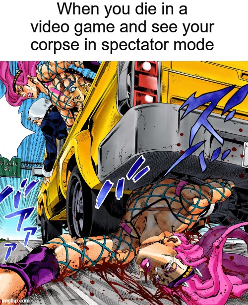 F | When you die in a video game and see your corpse in spectator mode | image tagged in anasui | made w/ Imgflip meme maker