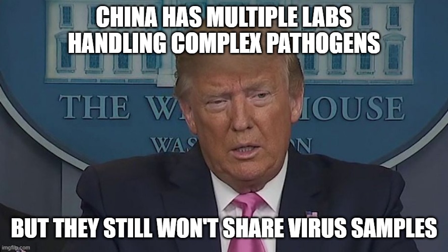 China Has Multiple Labs Handling Complex Pathogens | CHINA HAS MULTIPLE LABS HANDLING COMPLEX PATHOGENS; BUT THEY STILL WON'T SHARE VIRUS SAMPLES | image tagged in if only you knew how bad things really are | made w/ Imgflip meme maker