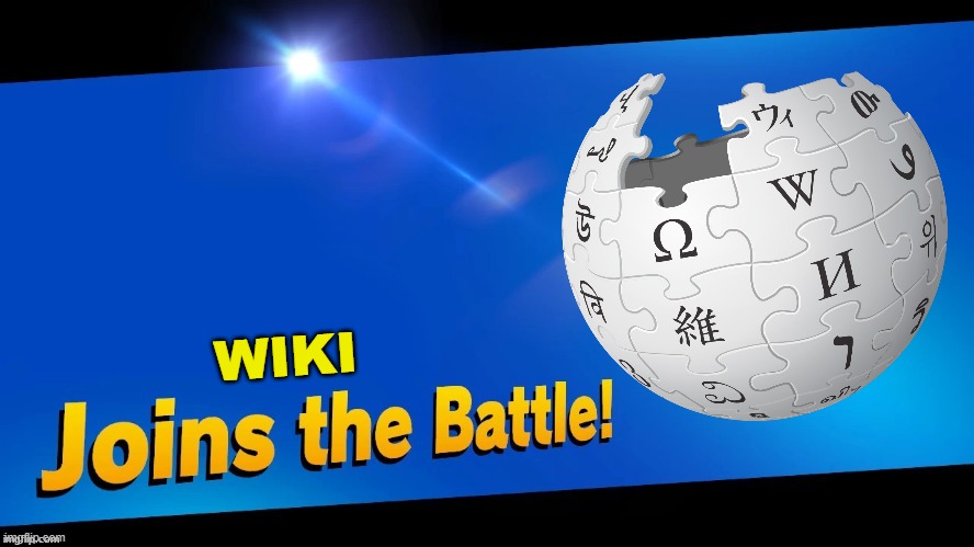 Blank Joins the battle | WIKI | image tagged in blank joins the battle | made w/ Imgflip meme maker