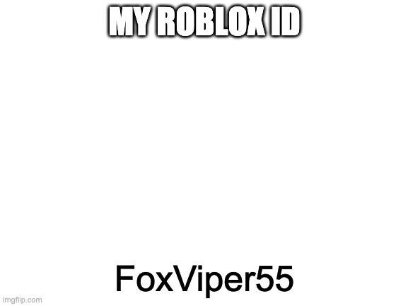 My Roblox Id