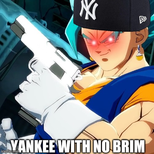 Deleto blue | YANKEE WITH NO BRIM | image tagged in deleto,fighterz,yankee with no brim,dragon ball,funny | made w/ Imgflip meme maker