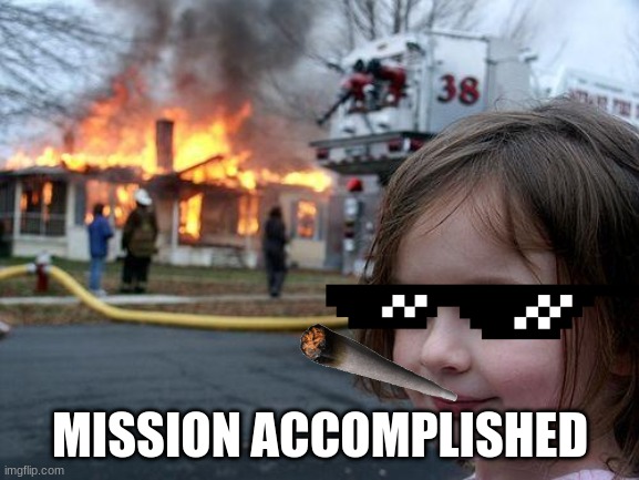High Quality Mission Accomplished Blank Meme Template