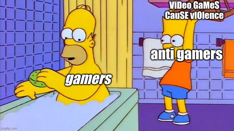 bart hitting homer with a chair | ViDeo GaMeS CauSE vIOlence; anti gamers; gamers | image tagged in bart hitting homer with a chair | made w/ Imgflip meme maker