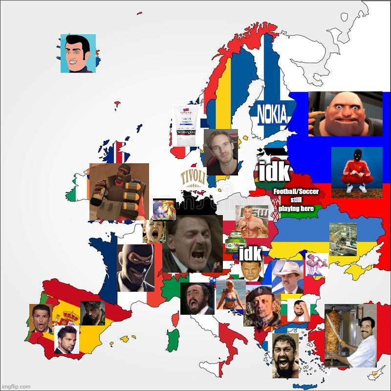 Europe according to me | idk; idk; Football/Soccer still playing here | image tagged in memes,funny,funny memes | made w/ Imgflip meme maker