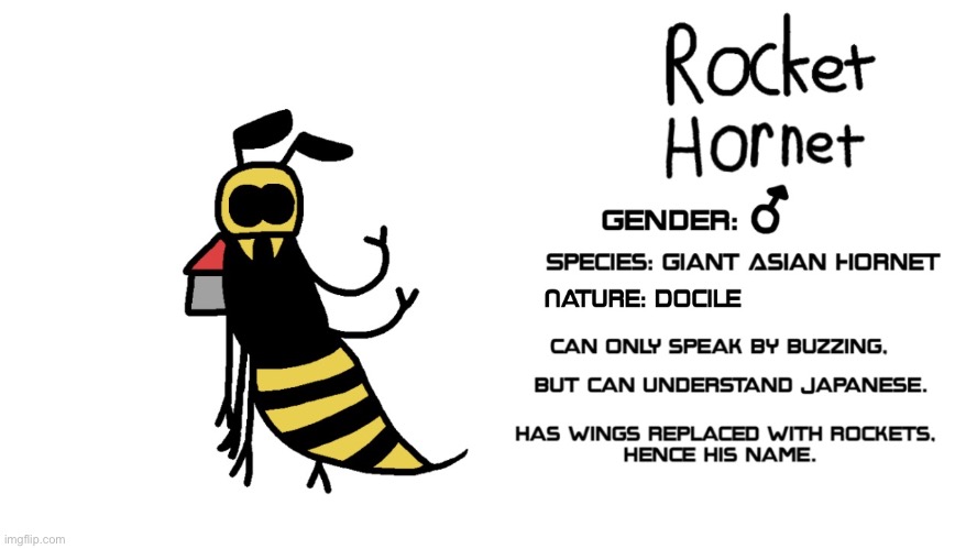 I don’t really think it looks like a hornet but uh- | made w/ Imgflip meme maker