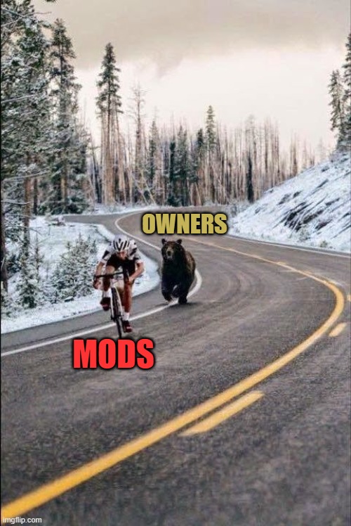 OWNERS MODS | made w/ Imgflip meme maker