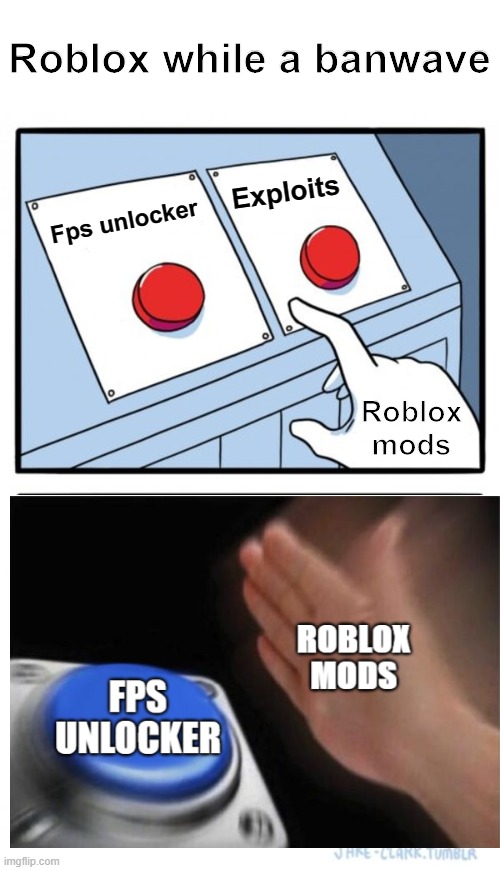 Only Robloxians Know This Imgflip - roblox fps unlocker ban wave