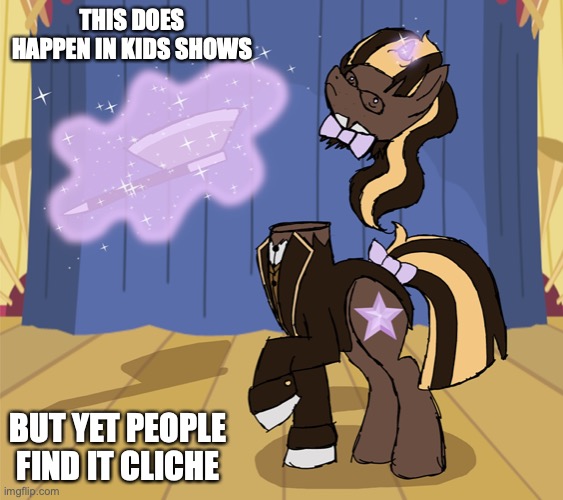 Magic Trick Gone Wrong | THIS DOES HAPPEN IN KIDS SHOWS; BUT YET PEOPLE FIND IT CLICHE | image tagged in my little pony,headless,memes | made w/ Imgflip meme maker