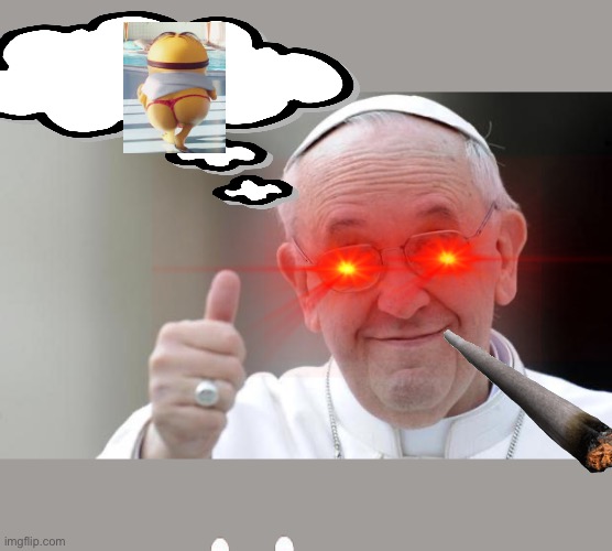 Pope francis | image tagged in pope francis | made w/ Imgflip meme maker