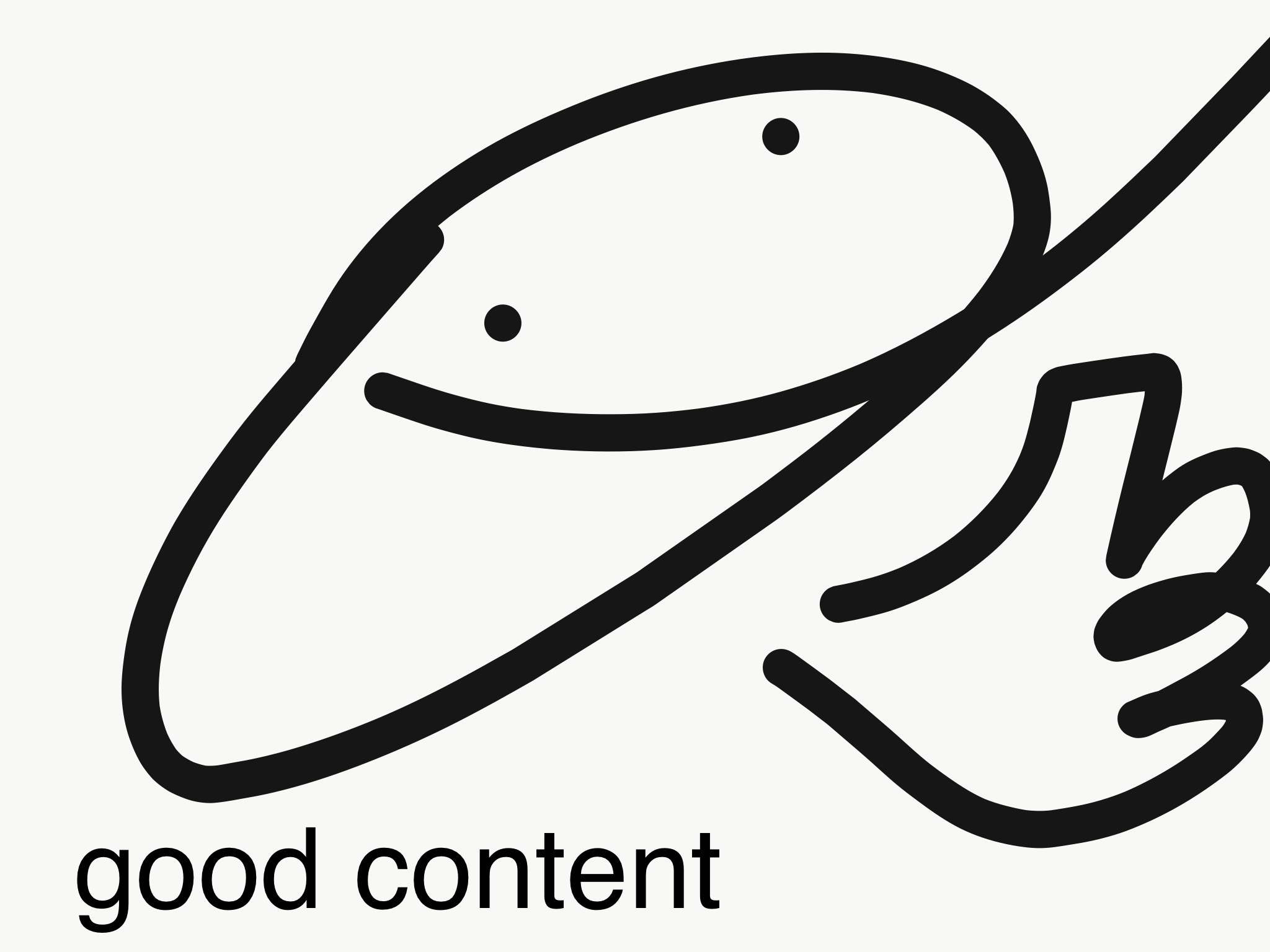 good content Blank Meme Template