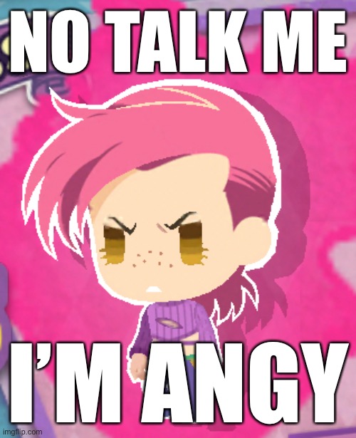 Angy doppio | NO TALK ME; I’M ANGY | image tagged in jojo's bizarre adventure | made w/ Imgflip meme maker