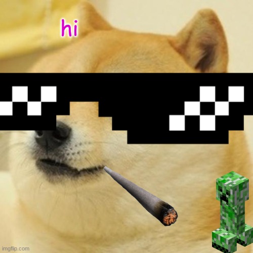 Doge Meme | hi | image tagged in memes,doge | made w/ Imgflip meme maker