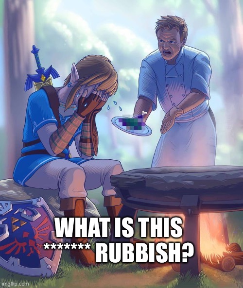 WHAT IS THIS ******* RUBBISH? | made w/ Imgflip meme maker