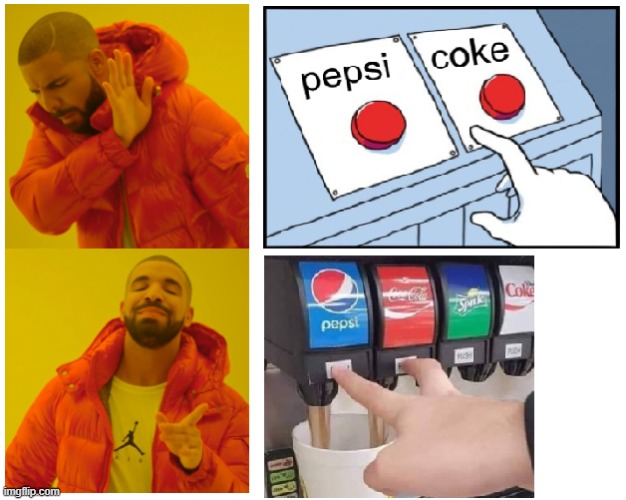 Are those buttons sanitized? | image tagged in memes,drake hotline bling,pepsi,coke | made w/ Imgflip meme maker