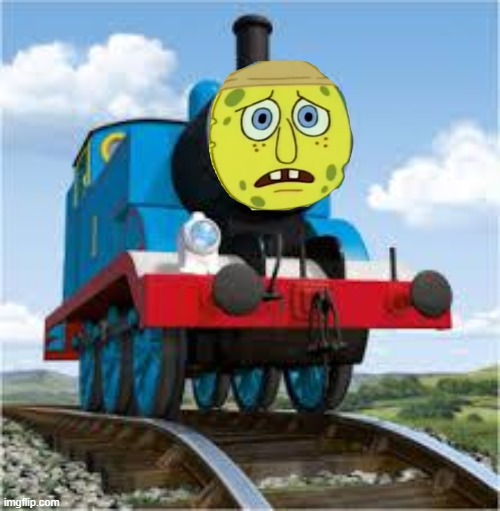 Tankbob Enginepants | image tagged in thomas the train | made w/ Imgflip meme maker