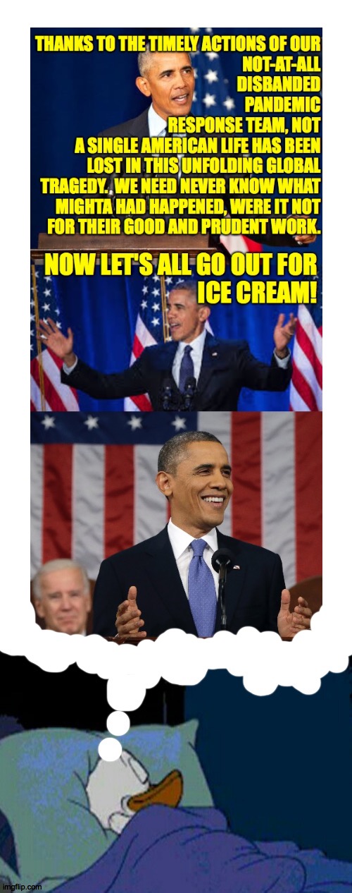 If Obama was still President...  ( : | image tagged in memes,obama,covid-19 | made w/ Imgflip meme maker