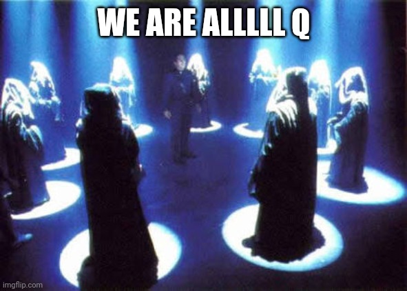 Cult | WE ARE ALLLLL Q | image tagged in cult | made w/ Imgflip meme maker