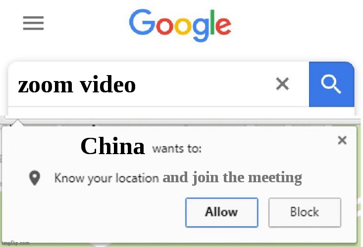 ene2end crypto... we promise | zoom video; China; and join the meeting | image tagged in wants to know your location,fun,memes,china,zoom | made w/ Imgflip meme maker