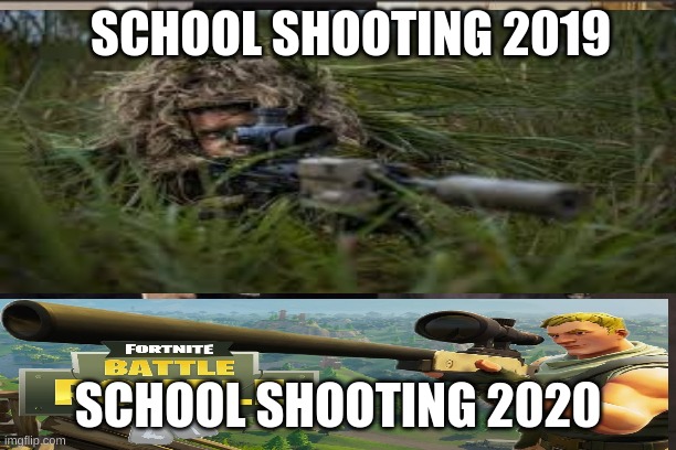 GHJKLY | SCHOOL SHOOTING 2019; SCHOOL SHOOTING 2020 | image tagged in school shooting | made w/ Imgflip meme maker