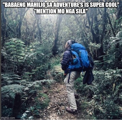 Cool girl | "BABAENG MAHILIG SA ADVENTURE'S IS SUPER COOL"

"MENTION MO NGA SILA"; A7 | image tagged in adventure time | made w/ Imgflip meme maker