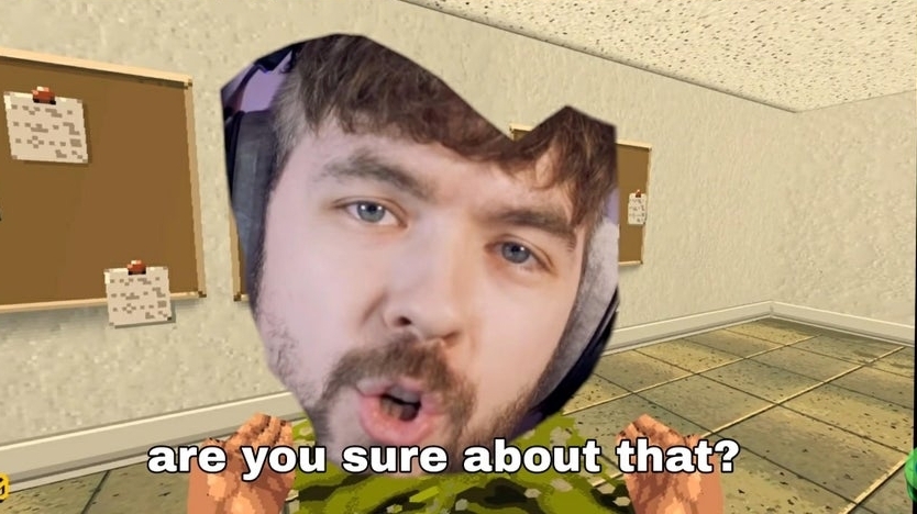 Jacksepticeye Are you sure about that Blank Meme Template