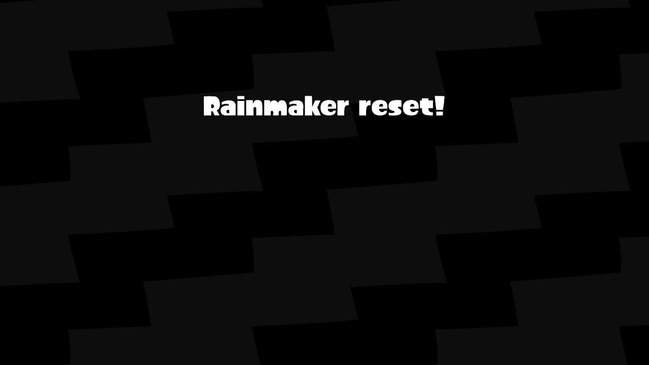 Rainmaker reset! Blank Meme Template