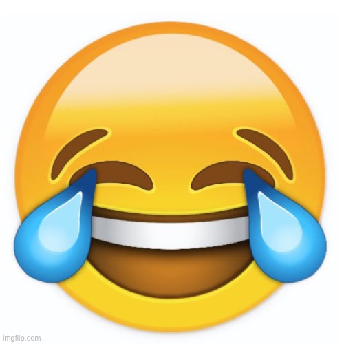 Laughing Emoji | image tagged in laughing emoji | made w/ Imgflip meme maker