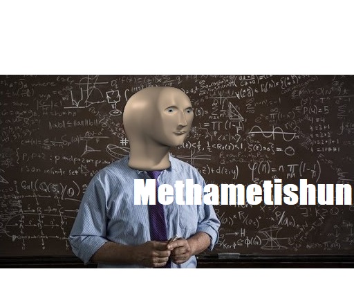 Methametishun Blank Meme Template