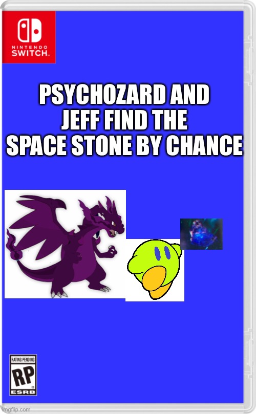 “Hmm what is this?” | PSYCHOZARD AND JEFF FIND THE SPACE STONE BY CHANCE | image tagged in nintendo switch cartridge case | made w/ Imgflip meme maker