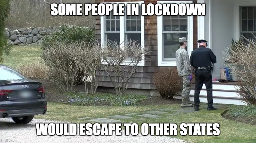 New York Escapee | SOME PEOPLE IN LOCKDOWN; WOULD ESCAPE TO OTHER STATES | image tagged in covid19,memes | made w/ Imgflip meme maker