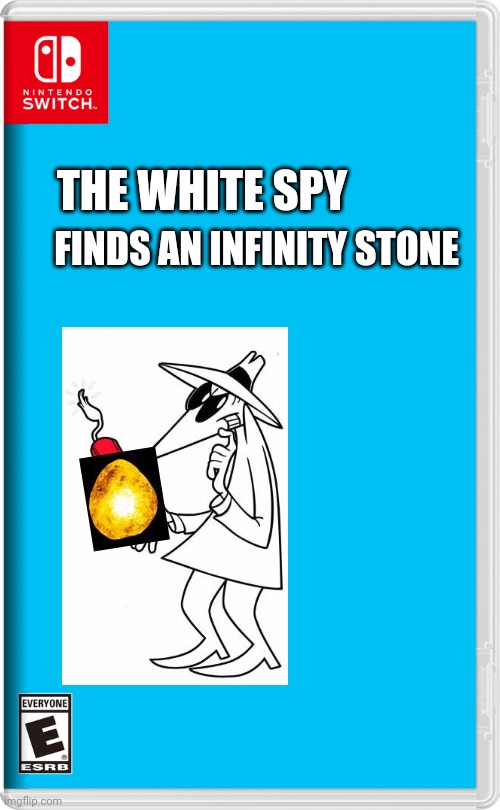 Welp, Black spy's not gonna see this coming | THE WHITE SPY; FINDS AN INFINITY STONE | image tagged in nintendo switch,spy vs spy,memes | made w/ Imgflip meme maker