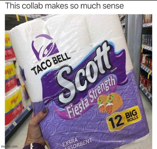 Taco Bell Toilet Paper | image tagged in covid-19,toilet paper,taco bell | made w/ Imgflip meme maker