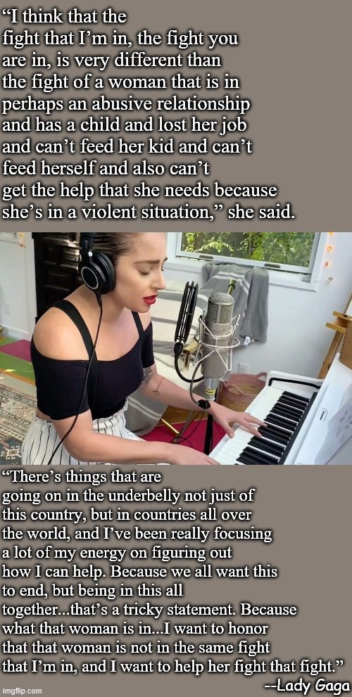 This celebrity acknowledged that in a sense, we're not "all in this together." She's going to try to help anyway. | image tagged in celebrity,activism,domestic abuse,domestic violence,feminism,covid-19 | made w/ Imgflip meme maker