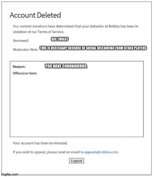 Gaming Banned From Roblox Memes Gifs Imgflip - how long are you bammed from a game on roblox