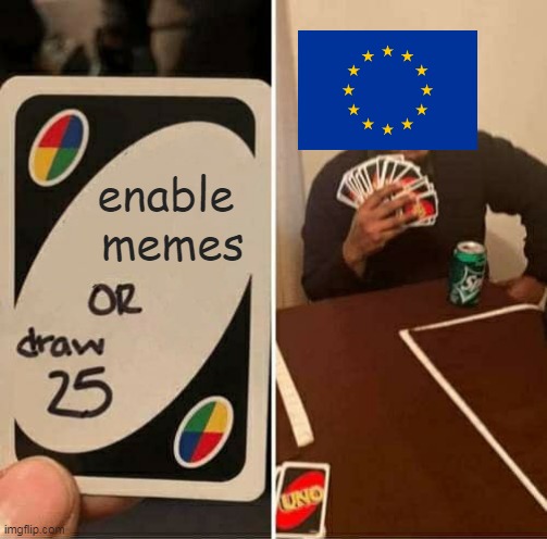 reverse uno card | enable  memes | image tagged in memes,uno draw 25 cards,uno reverse card | made w/ Imgflip meme maker