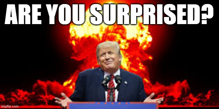 ARE YOU SURPRISED? | made w/ Imgflip meme maker