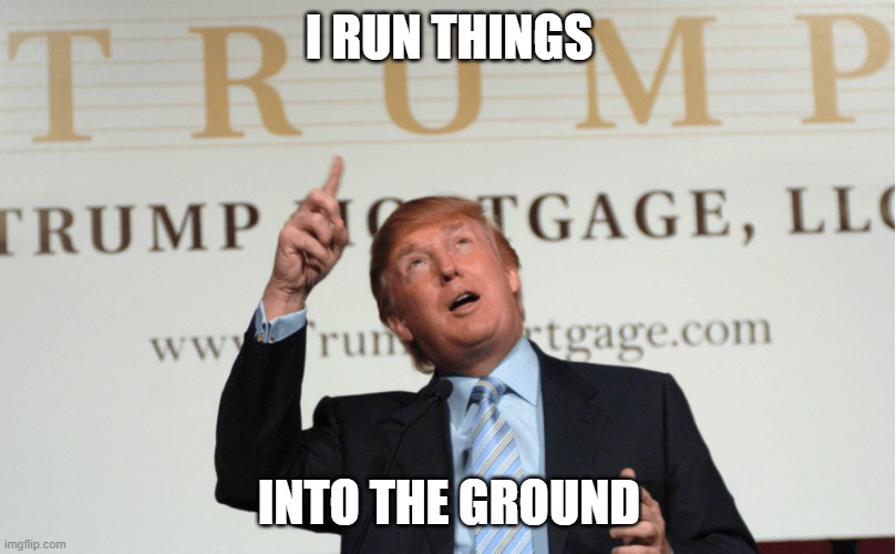 I RUN THINGS INTO THE GROUND | made w/ Imgflip meme maker