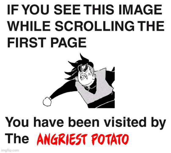 Potato, Potato | image tagged in meme,fun | made w/ Imgflip meme maker