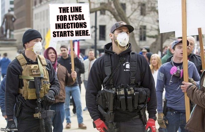 The line forms to the right. No crowding please. Keep your distance. | THE LINE FOR LYSOL INJECTIONS STARTS HERE. | image tagged in trump,clorox,coronavirus,covid-19,fools,jerks | made w/ Imgflip meme maker