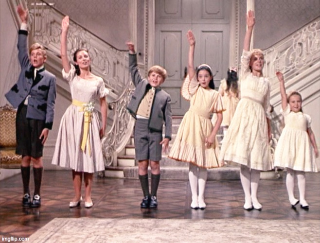 Sound Of Music Kids | . | image tagged in sound of music kids | made w/ Imgflip meme maker