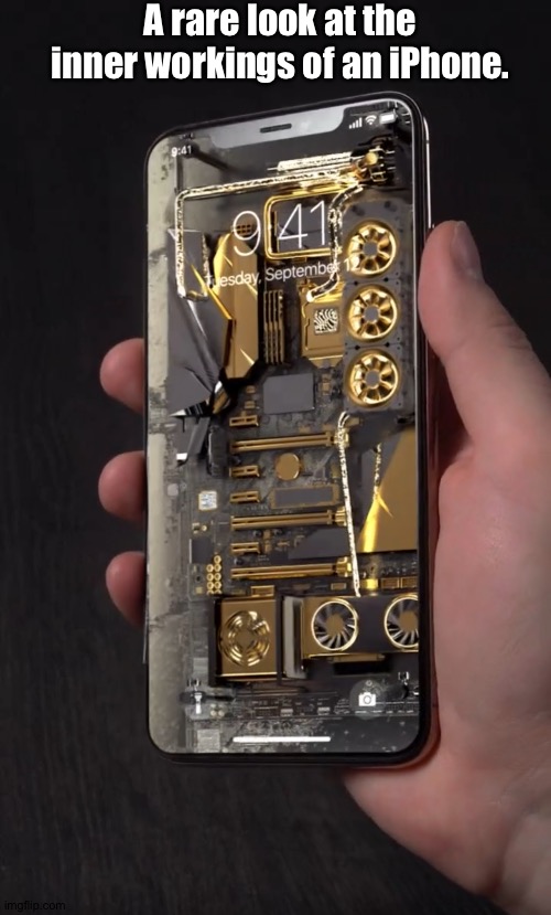 A rare look at the inner workings of an iPhone. | made w/ Imgflip meme maker