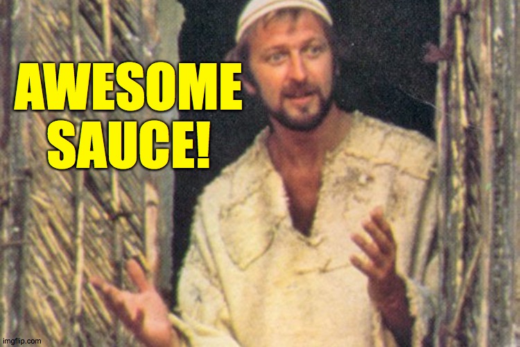 AWESOME SAUCE! | made w/ Imgflip meme maker