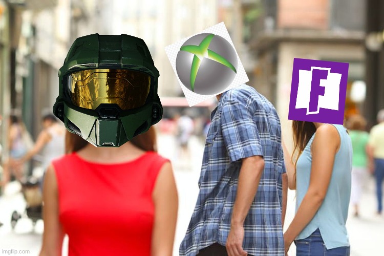 Xbox Choosing Halo Instead Of Fortnite | image tagged in memes,distracted boyfriend | made w/ Imgflip meme maker