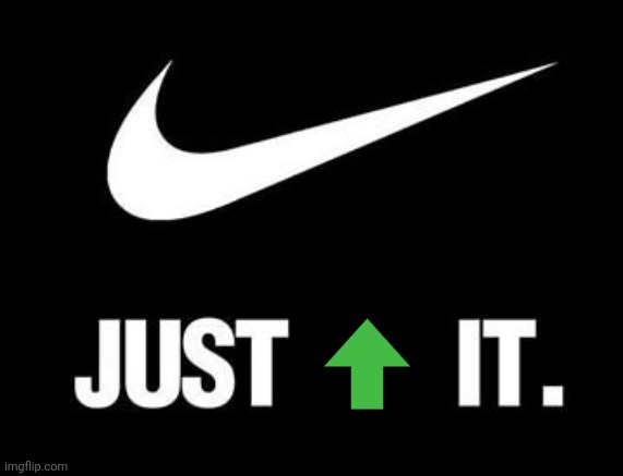 Nike says just upvote this meme | image tagged in upvote,upvote begging,nike,nike meme,meme,funny | made w/ Imgflip meme maker
