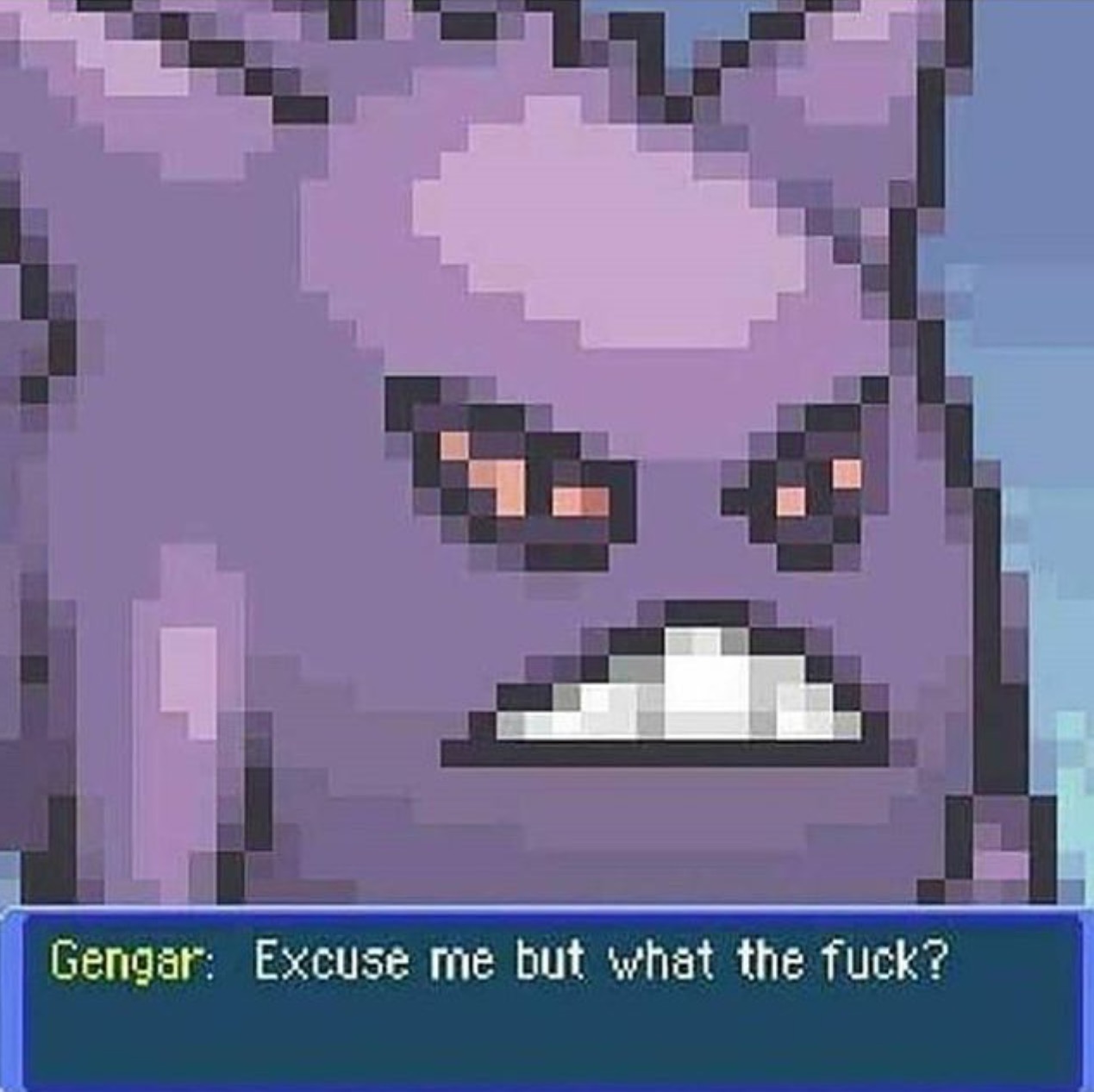 Gengar excuse me but wtf Blank Meme Template