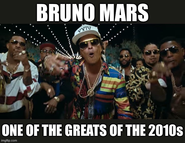 “24k Magic” and many others by Bruno Mars: Modern Classics. | image tagged in pop music,pop culture,music,funk,funky,band | made w/ Imgflip meme maker