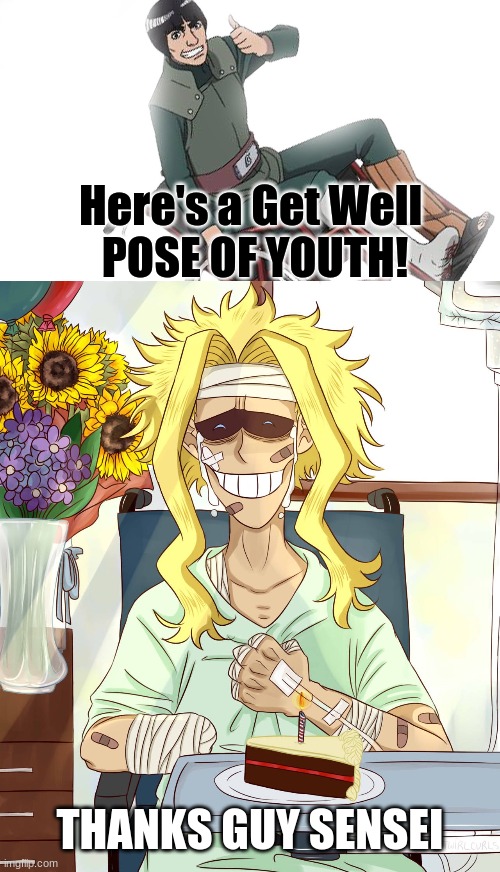 Here's a Get Well 
POSE OF YOUTH! THANKS GUY SENSEI | made w/ Imgflip meme maker