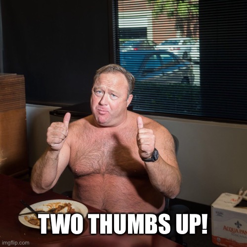 TWO THUMBS UP! | made w/ Imgflip meme maker