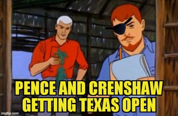 JUST FOR A JOKE...HAHAHA | image tagged in mike pence,texas | made w/ Imgflip meme maker